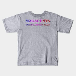 MAGAGENTA Uniting America Again Kids T-Shirt